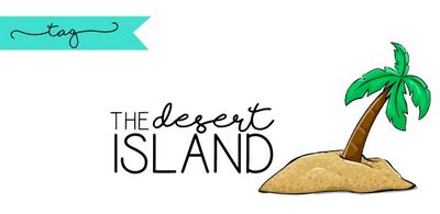 Desert Island Books Katie from Clumsy Words