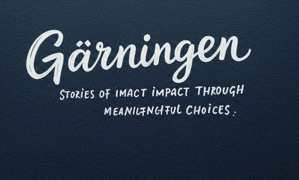 Gärningen: Stories of Impact Through Meaningful Choices