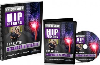 Unlock Your Hip Flexors Program by Mike Westerdal & Rick Kaselj: Full Review